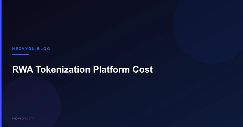 How Much Does It Cost to Build a Real-World Asset Tokenization Platform?