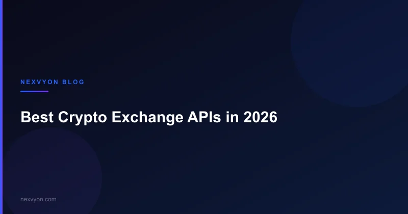 Best API for Crypto Exchange Integrations in 2026: A Complete Guide for Founders